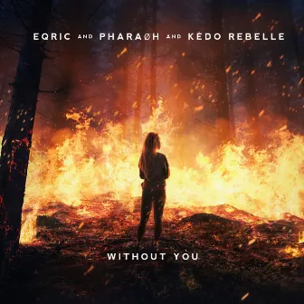 WITHOUT YOU by Kédo Rebelle