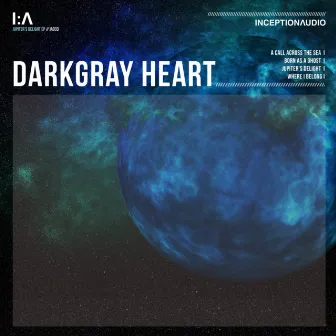 Jupiter's Delight EP by Darkgray Heart