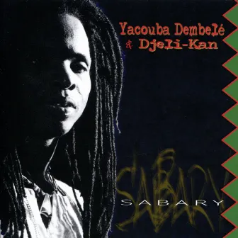 Sabary by Yacouba Dembele' & Djeli-Kan