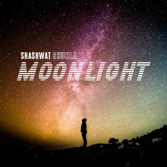 Moonlight by Shashwat Shukla