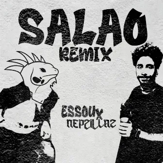 Salao (Remix) by Nepzillaz