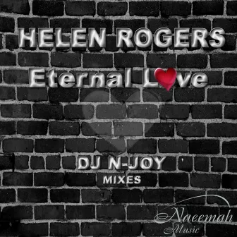 Eternal Love DJ N-Joy Remixes by Helen Rogers