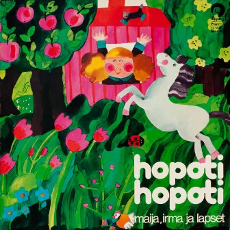 Hopoti hopoti by Maija Hapuoja