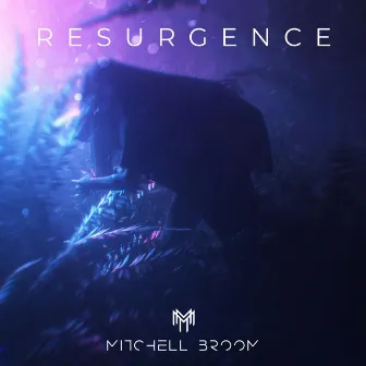 Resurgence by Mitchell Broom