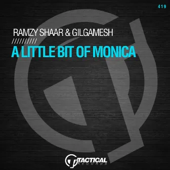 A Little Bit Of Monica by Ramzy Shaar