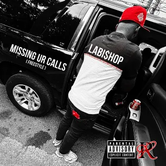 MISSIN' UR CALLS (freestyle) by LA Bi$hop