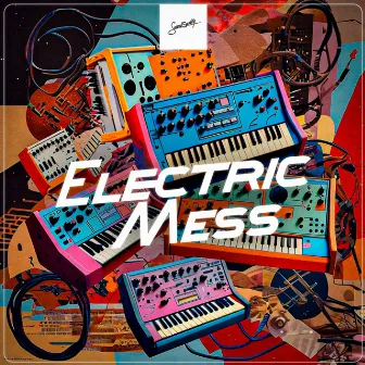 Electric Mess by Soundsuality