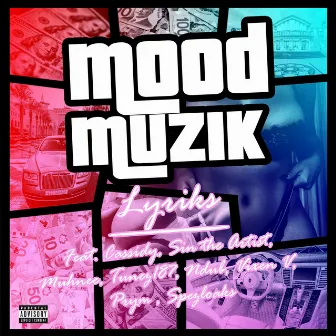 Mood Muzik by Lyriks