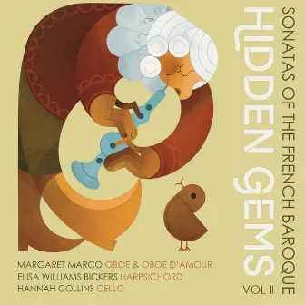 Hidden Gems: Sonatas of the French Baroque, Vol II by Elisa Williams Bickers