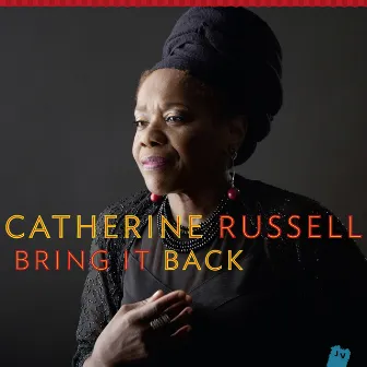 Bring It Back by Catherine Russell