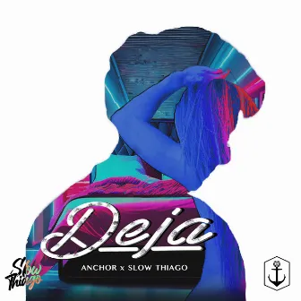 DEJA by Slow Thiago