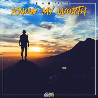 Know My Worth by Audio Nitrate