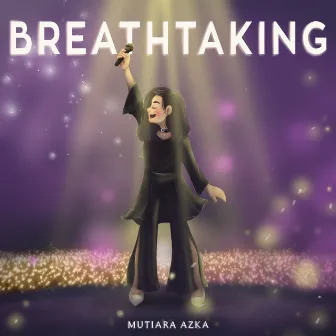 Breathtaking by Mutiara Azka