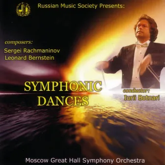 Rachmaninoff & Bernstein: Symphonic Dances by Yuri Botnari