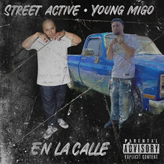 En La Calle by Young Migo