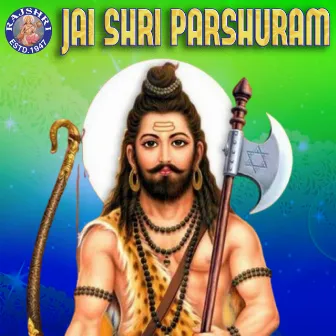 Jai Shri Parshuram by Vishwajeet Borwankar