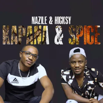 Kapana & Spice by Nazile & Hicksy