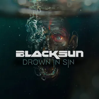 Drown in Sin by Black Sun