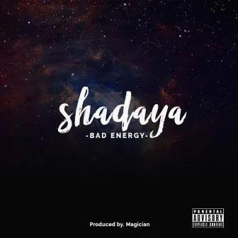 Bad Energy by Shadaya