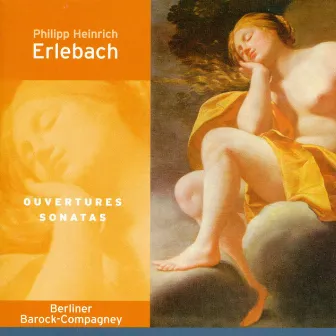 Erlebach, P.H.: Ouvertures Nos. 5 and 6 / Viola Da Gamba Sonata in A Major / E Minor by Philipp Heinrich Erlebach