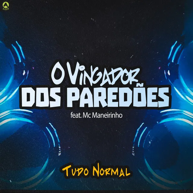 Tudo Normal (feat. Mc Maneirinho)