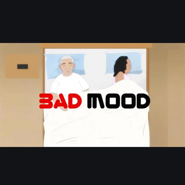 Bad Mood