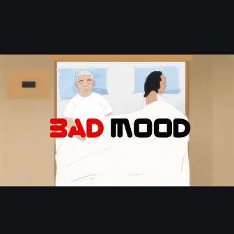 Bad Mood by AP the Player