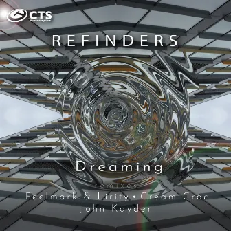 Dreaming (Remixes) by Refinders