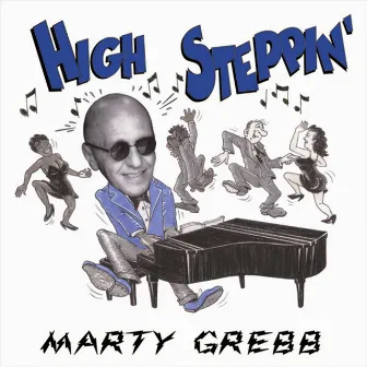 High Steppin' by Marty Grebb