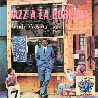 Jazz A La Bohemia by Randy Weston Trio