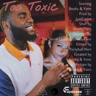 Too Toxic by Bookz