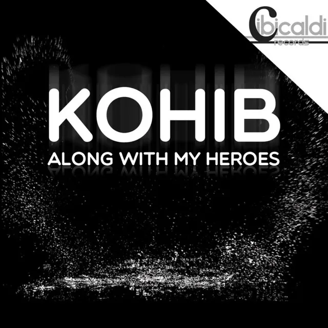 Along With My Heroes - Single