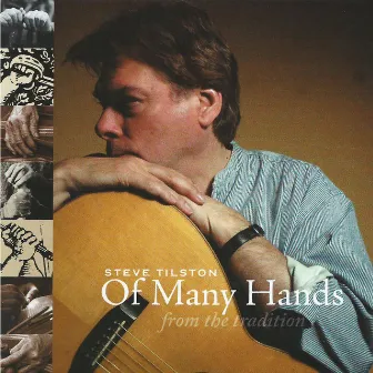 Of Many Hands by Steve Tilston