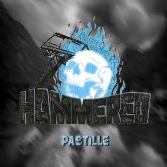 Hammered 2022 (KLIKKESNEKK) by PASTILLE