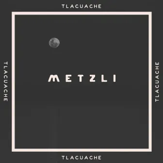 Metzli by Tlacuache