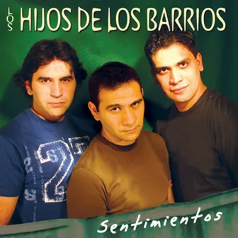 Sentimientos by Los Hijos de Los Barrios