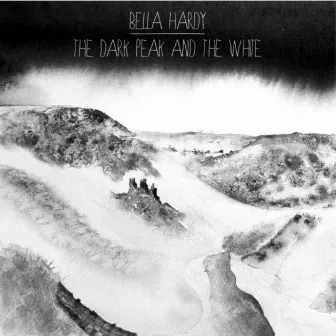 The Dark Peak and the White by Bella Hardy