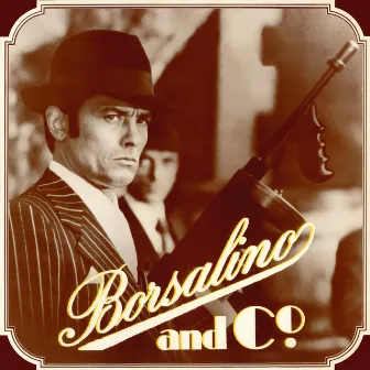 Borsalino & Co. - Claude Bolling - Bande Originale - Original Soundtrack (Vive les années 70) by Claude Bolling