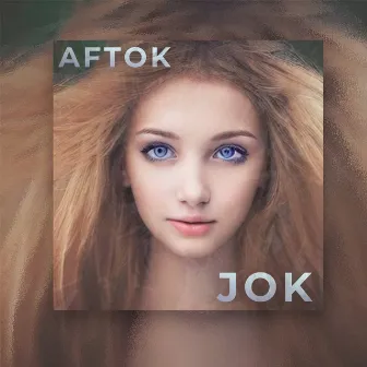 Jok by AFTOK