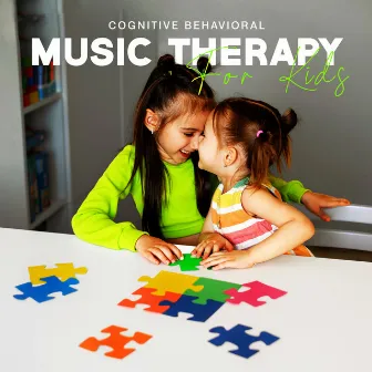 Cognitive Behavioral Music Therapy For Kids by Child Care Specialists