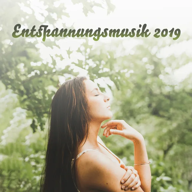 Entspannungsmusik 2019