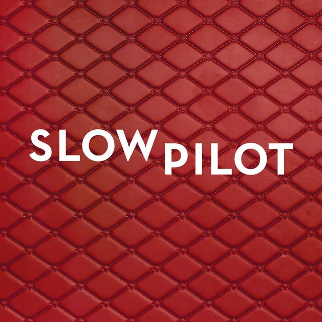 Slow Pilot