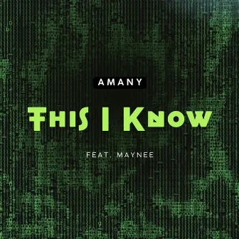 This I Know by Amany