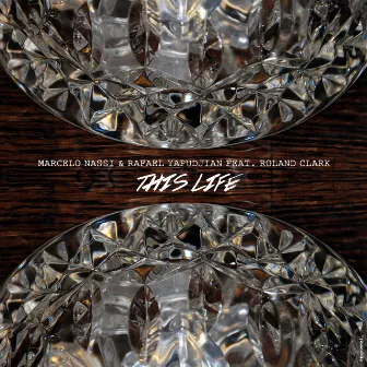 This Life (feat. Roland Clark) by Marcelo Nassi