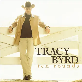 Ten Rounds by Tracy Byrd