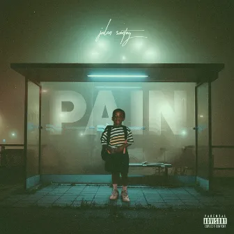 Pain by Jalen Santoy