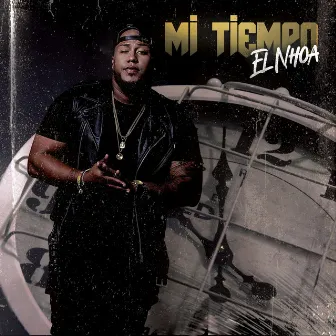 Mi Tiempo by El Nhoa