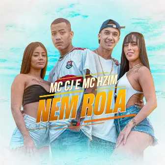 Nem Rola by MC Hzim