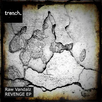 Revenge Ep by Raw Vandalz