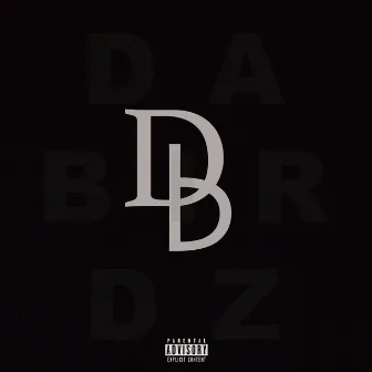 DABIRDZ by B.I.G.W.M